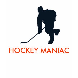 HOCKEY MANIAC shirt