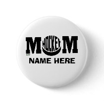 HOCKEY MOM (CUSTOM) buttons by dukesr HOCKEY MOM (CUSTOM) buttons