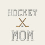 Hockey Mom Embroidered Shirt