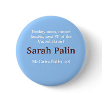 Hockey Mom, Moose hunter, Sarah Palin 2008 Buttons