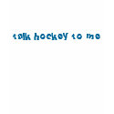 hockey talk t-shirts by trish1968 hockey talk t-shirts