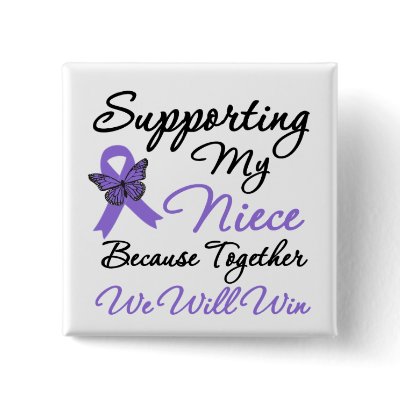 Hodgkin's Disease Supporting Niece pins
