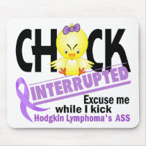 Hodgkin's Lymphoma Chick Interrupted 2 Mousepads