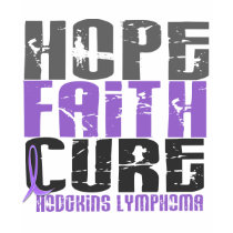 Hodgkin's Lymphoma HOPE FAITH CURE 1 t-shirts