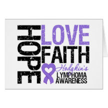Hodgkin's Lymphoma HOPE LOVE FAITH Greeting Cards