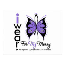 Hodgkins Lymphoma I Wear Butterfly Ribbon MOMMY Post Cards
