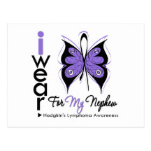 Hodgkins Lymphoma I Wear Butterfly Ribbon NEPHEW Postcard