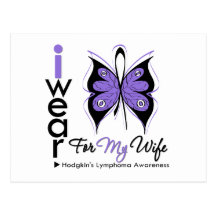 Hodgkins Lymphoma I Wear Butterfly Ribbon WIFE Post Card