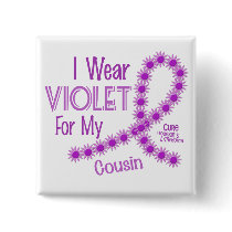 Hodgkins Lymphoma I Wear Violet For My Cousin 26 buttons by awarenessgifts Hodgkins Lymphoma I Wear Violet For My Cousin 26 buttons