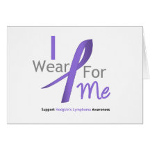 Hodgkin's Lymphoma I Wear Violet Ribbon For Me Greeting Cards
