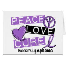 Hodgkin's Lymphoma PEACE LOVE CURE 1 Card