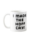 Hoff Cry Mug by crazycoolwordy Hoff Cry Mug