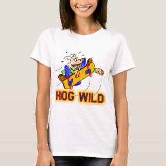 hog wild t shirt