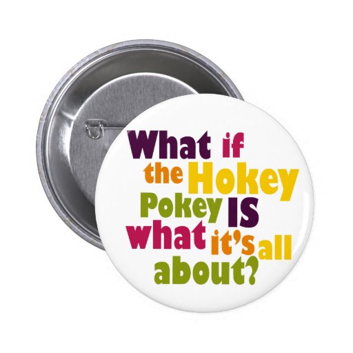 Hokey Pokey Pinback Button