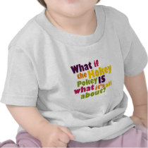 Hokey Pokey t-shirts