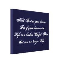 Hold fast Your Dreams Stretched Canvas Canvas Prints