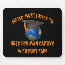 Hold Her Man Captive Mouse Pad