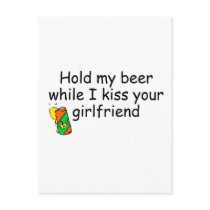 Hold My Beer While I Kiss Your Girlfriend Postcard