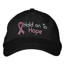 Hold On To Hope - Breast Cancer Embroidered Baseball Cap