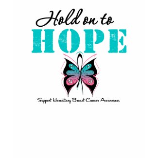 Hold On To Hope Hereditary Breast Cancer shirt