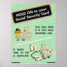 Hold On To Your Social Security Card Posters