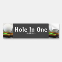 Hole In One Bumper Stickers