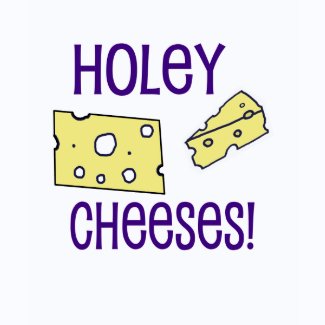 Holey Cheeses! T-Shirt shirt