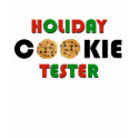 Holiday Cookie Tester Shirt shirt