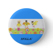 HOLLA AT MY PEEPS! buttons by Qmarpat HOLLA AT MY PEEPS! buttons