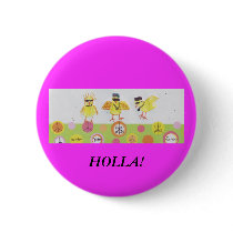 HOLLA AT MY PEEPS! buttons by Qmarpat HOLLA AT MY PEEPS! buttons