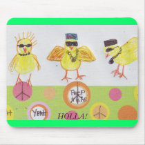 HOLLA at my PeePs! mousepads by Qmarpat HOLLA at my PeePs! mousepads