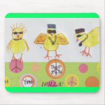 HOLLA at my PeePs! mousepads