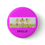 HOLLA AT MY PEEPS! buttons