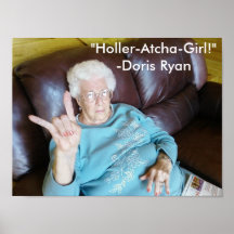 "Holler-Atcha-Girl!" Poster