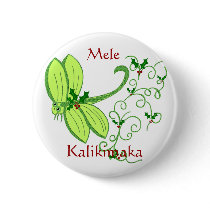 Holly dragonfly, Mele, Kalikimaka button by marcya7 Holly dragonfly, Mele, Kalikimaka button