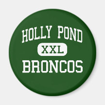 Holly Pond - Broncos - High - Holly Pond Alabama Fridge Magnet