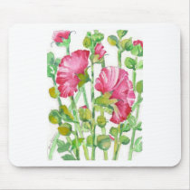 Hollyhocks Mouse Pads