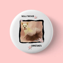 Hollywood Chihuahua Pin buttons