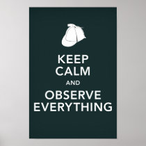Holmes Keep Calm and Observe Everything Print