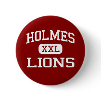 Holmes - Lions - Middle School - Flint Michigan buttons