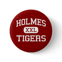 Holmes - Tigers - Junior - Cedar Falls Iowa buttons