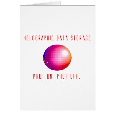 Holographic Data Storage Greeting Card by qshirts