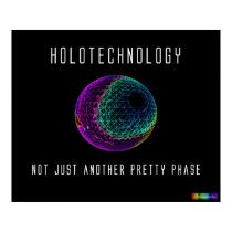 Holotechnology: Not Just Another Pretty Phase posters