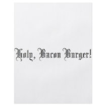Holy Bacon Burger flyers
