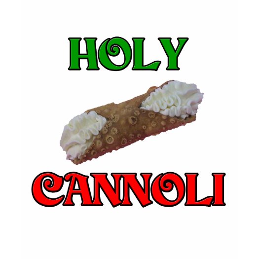 holy cannoli