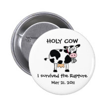 Holy Cow I survived the Rapture Pin