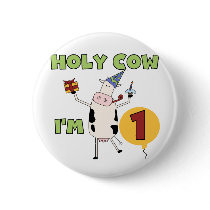 Holy Cow I'm 1 Tshirts and Gifts buttons by kids_birthdays Holy Cow I'm 1 Tshirts and Gifts buttons