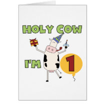 Holy Cow I'm 1 Tshirts and Gifts Greeting Cards