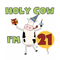 Holy Cow I'm 21 Birthday Tshirts and Gifts by birthdayTshirts Holy Cow I'm 21 Birthday Tshirts and Gifts