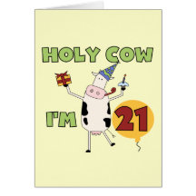 Holy Cow I'm 21 Birthday Tshirts and Gifts Greeting Cards